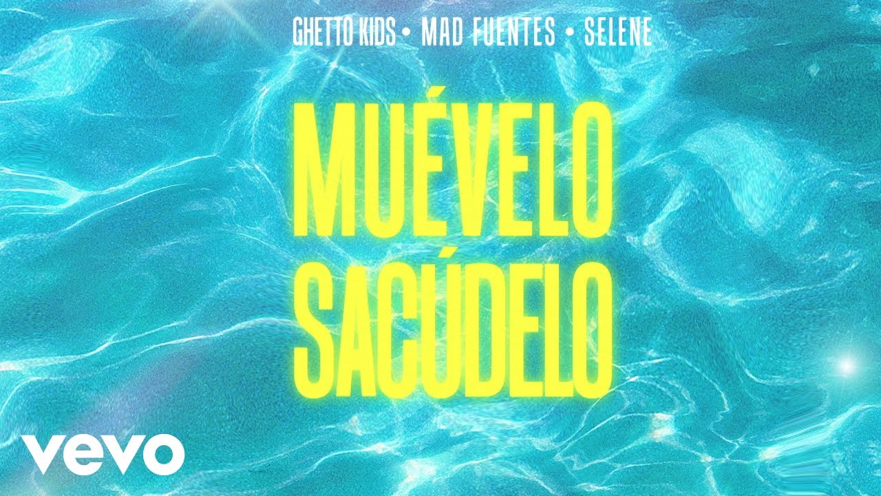 Ghetto Kids, Mad Fuentes, Selene - Mu&eacute;velo, Sac&uacute;delo (Pseudo Video)