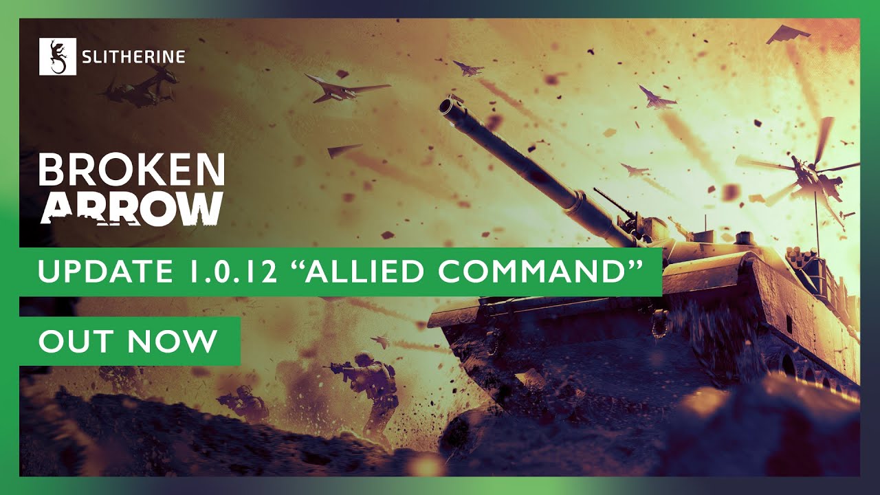 Broken Arrow | Update 1.0.12 &ldquo;Allied Command&rdquo; - Out Now