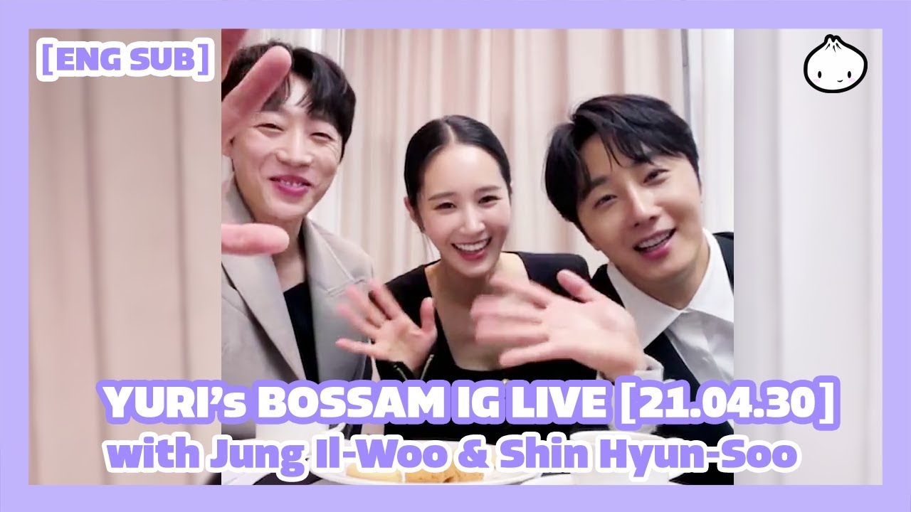 [ENG SUB] 210430 Yuri (유리) Instagram Live with the cast of Bossam (Jung Il-Woo & Shin Hyunsoo)
