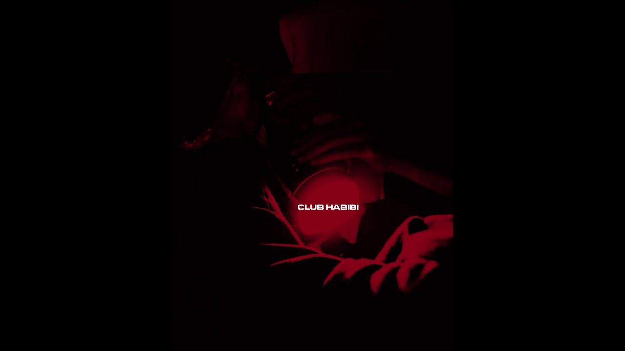 HABIBI PROJECTS PRESENTS 呈獻 𝗖𝗟𝗨𝗕 𝗛𝗔𝗕𝗜𝗕𝗜