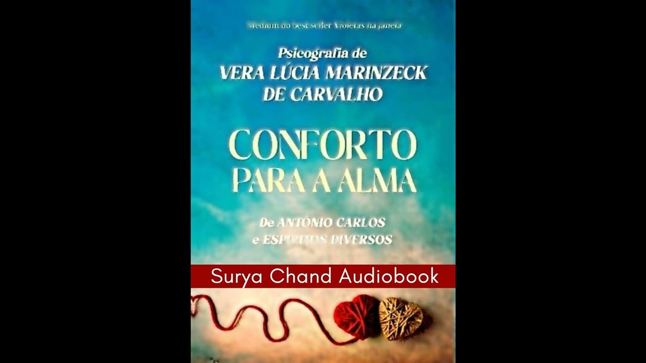 Conforto Para a Alma 1/8 Vera Marinzeck #audiobook #audiolivro #radionovela #livroespirita