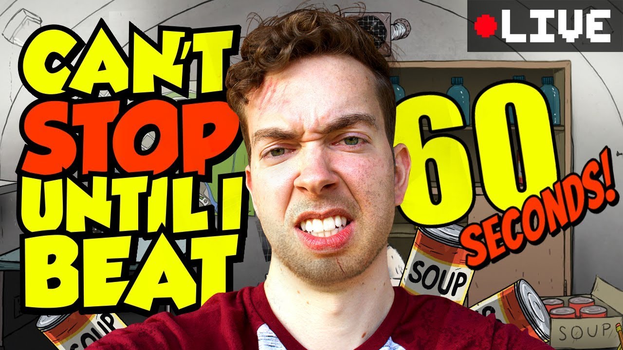 Won't Stop Until I Beat 60 SECONDS!