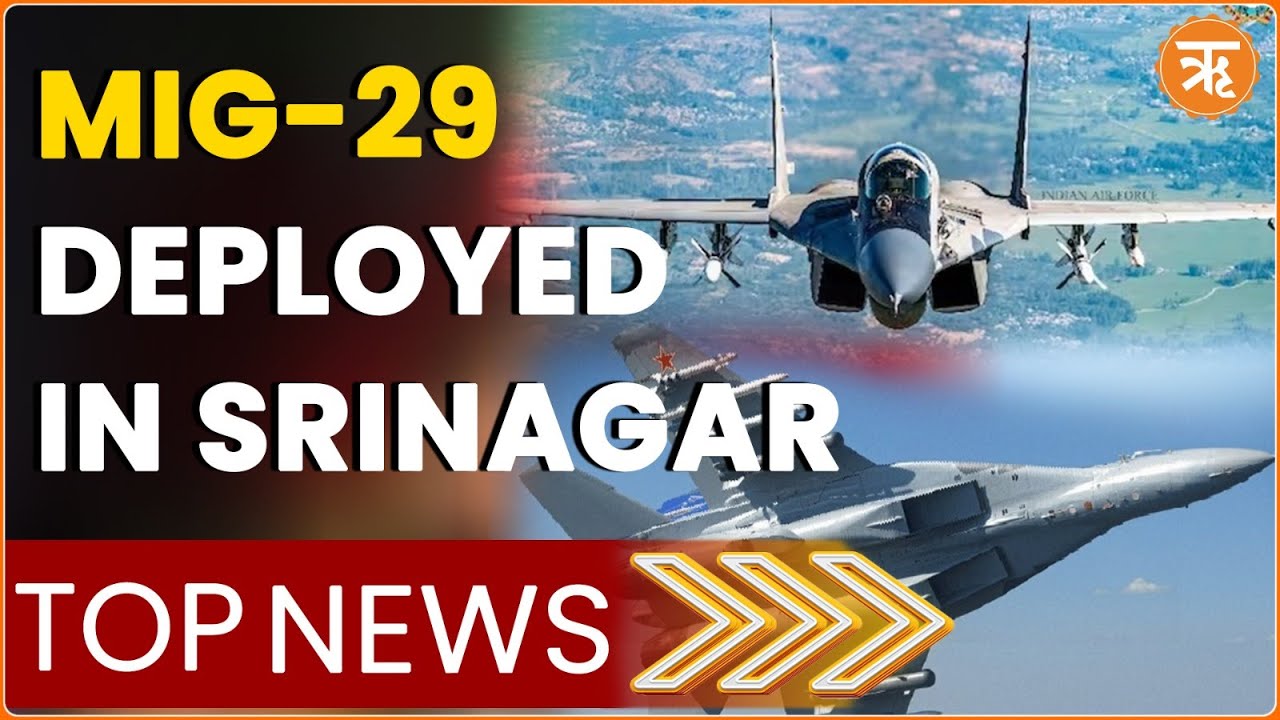 #topnews Upgraded squadron of MiG-29 deployed in Srinagar