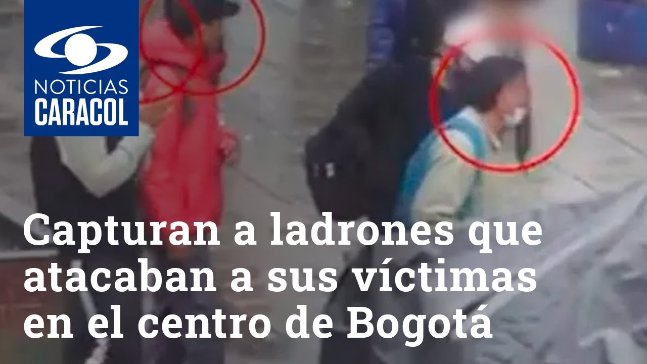 Capturan a ladrones que, como pirañas, atacaban a sus víctimas en el centro de Bogotá