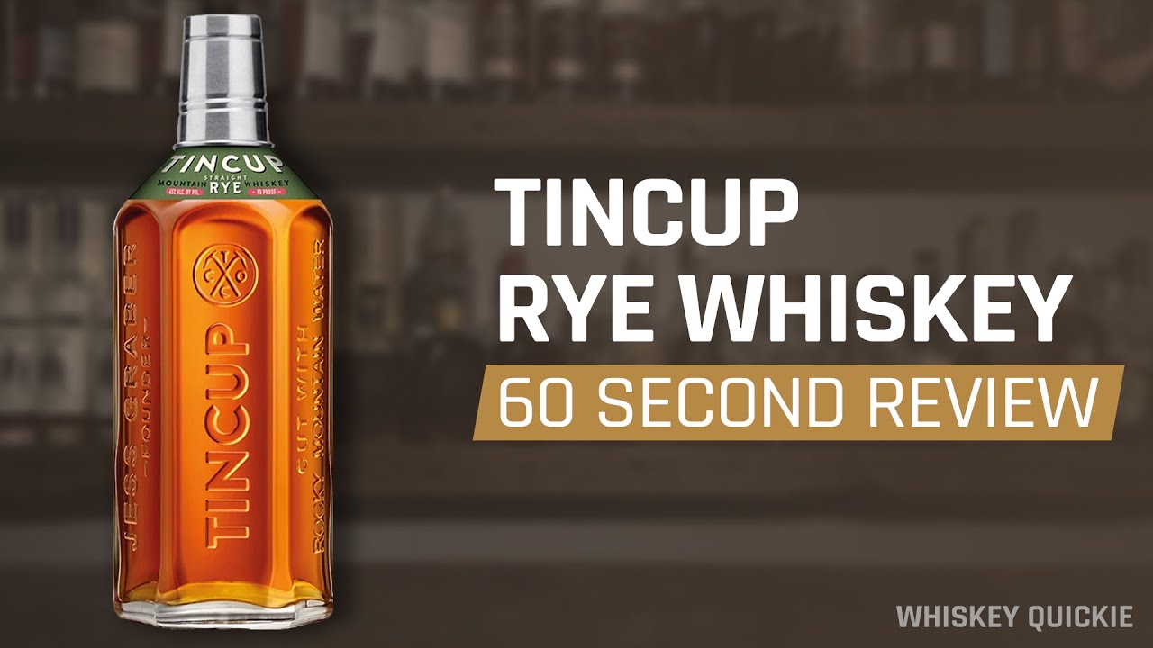 Tincup Rye Whiskey Review in 60 Seconds | Whiskey Quickie