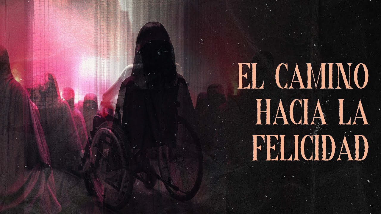 EL CAMINO HACÍA LA FELICIDAD (Relatos De Horror)