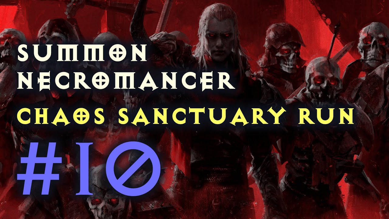 Chaos Sanctuary Run #10 - Summon Necromancer (Diablo 2 Resurrected)