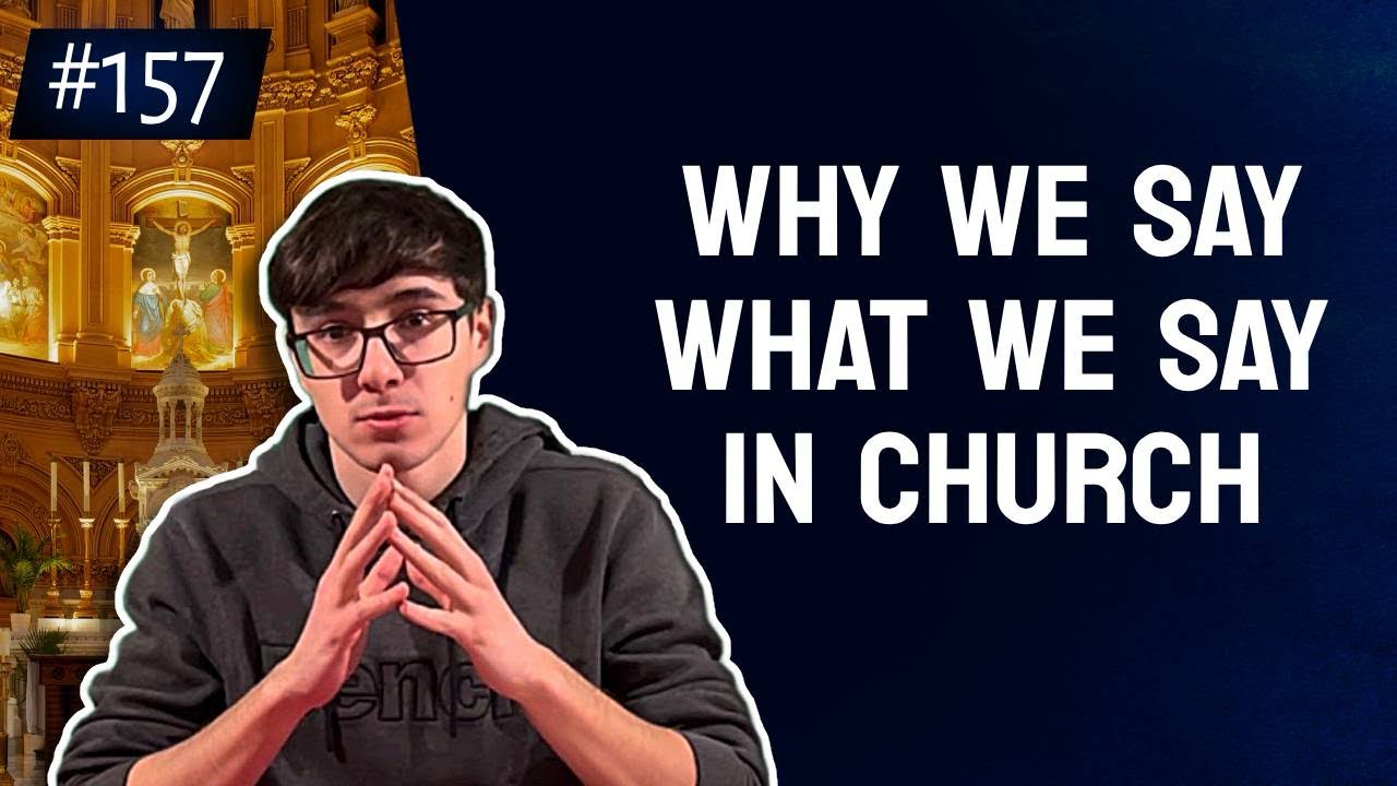 Why Do We Go To Chuch? | A Detailed Breakdown of the Structure of Catholic Mass