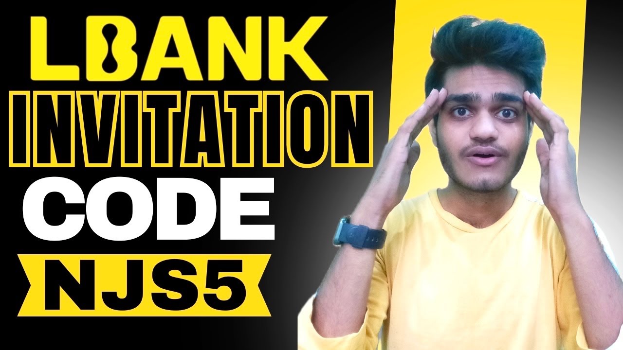 Lbank Invitation Code : (NJS5) Unlock 10% Discount On Trading Fees | Lbank Referral Code