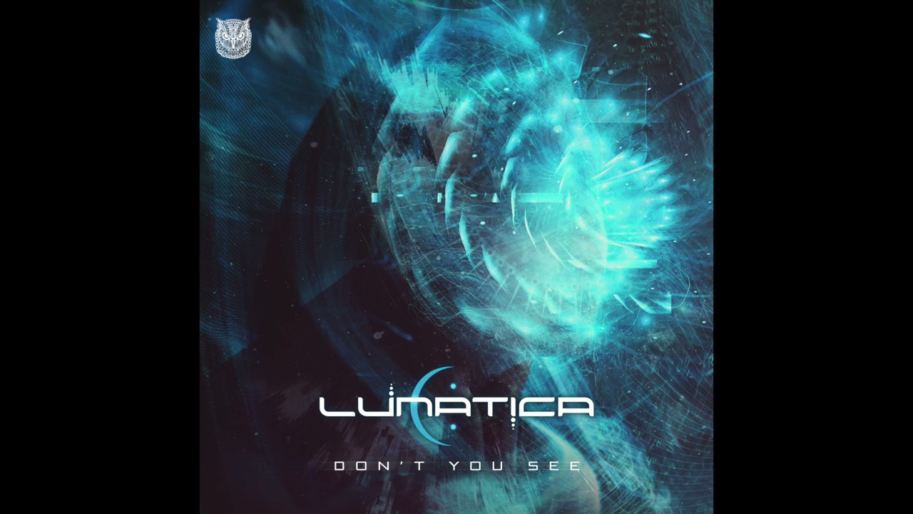Lunatica - Don't You See