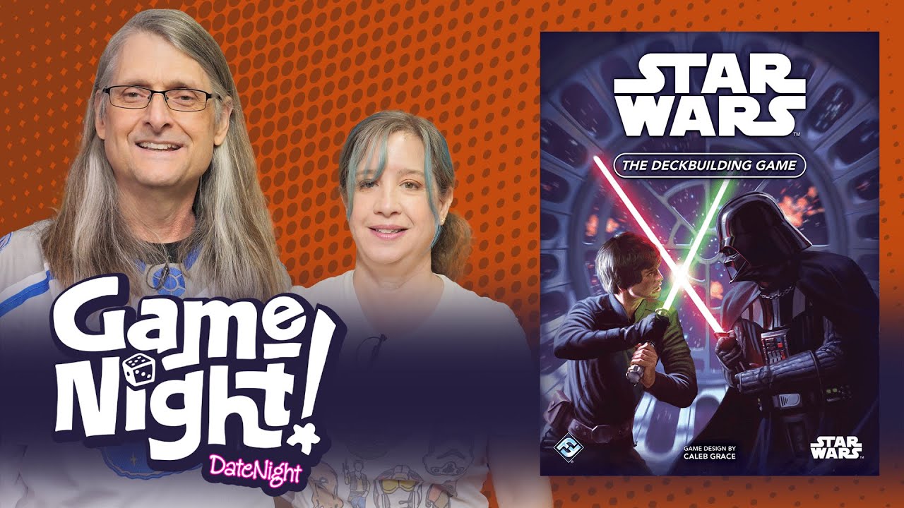 Star Wars: The Deckbuilding Game - GameNight! DateNight! Se2 Ep12 How to Play & Playthrough