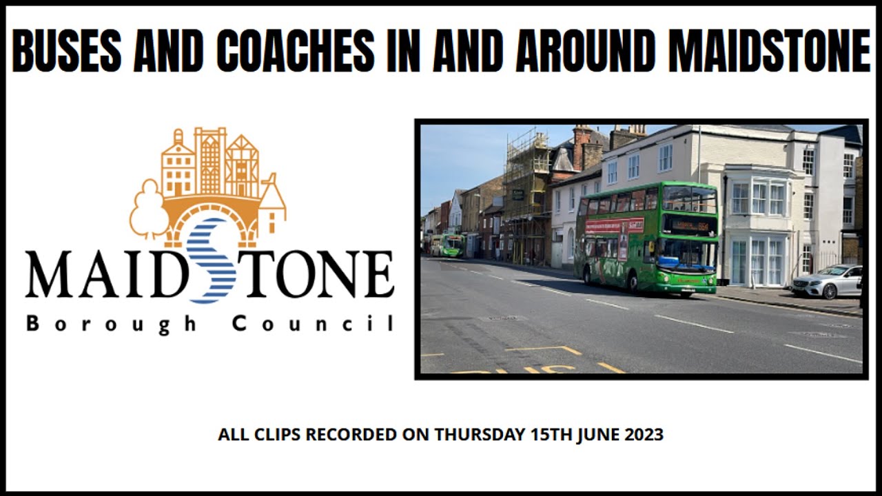 Buses and Coaches in and around Maidstone | Thursday 15th June 2023