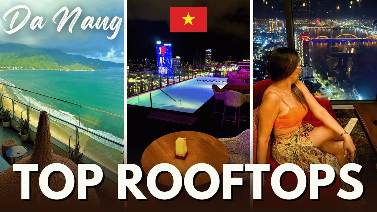 Top 30 ROOFTOP BARS in Da Nang 🇻🇳 Revealed by Local EXPAT EXPERT