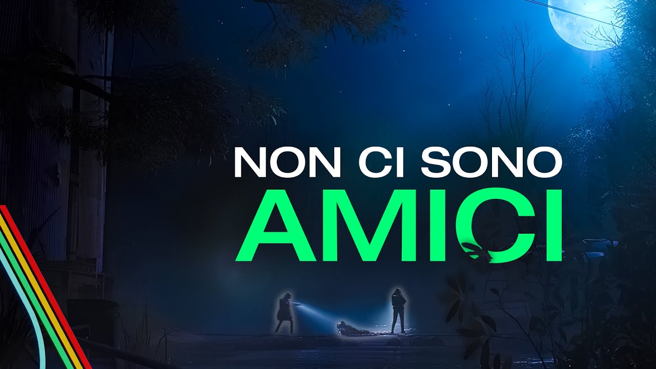 HO ABBANDONATO I MIEI AMICI...