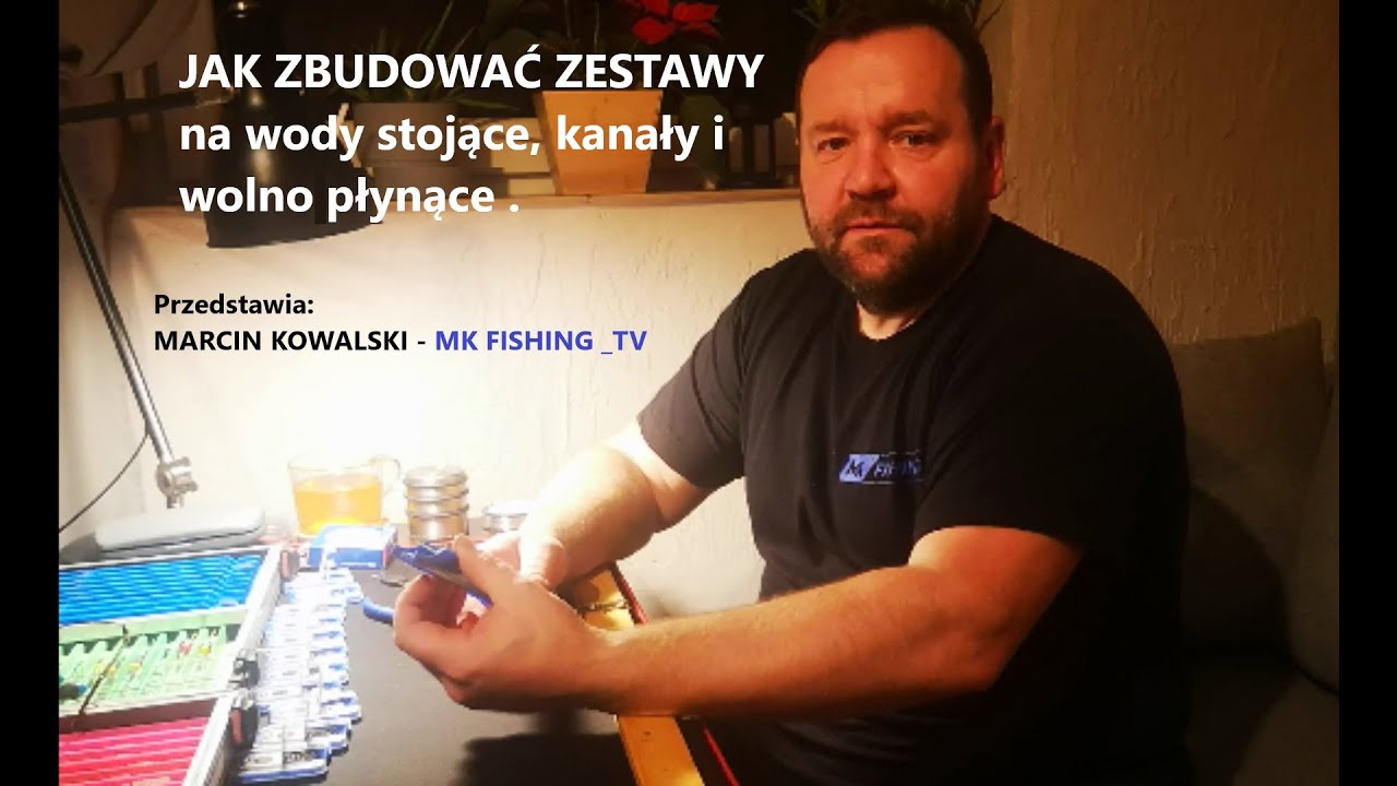 Jak zrobić zestaw na wodę stojącą kanał wolno płynącą