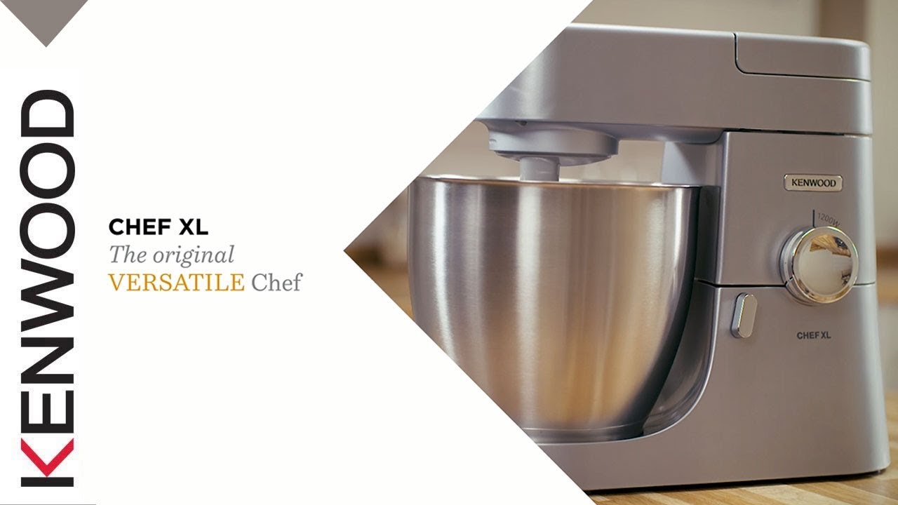 Kenwood Chef I Kitchen Machines I Chef XL I Features and Benefits