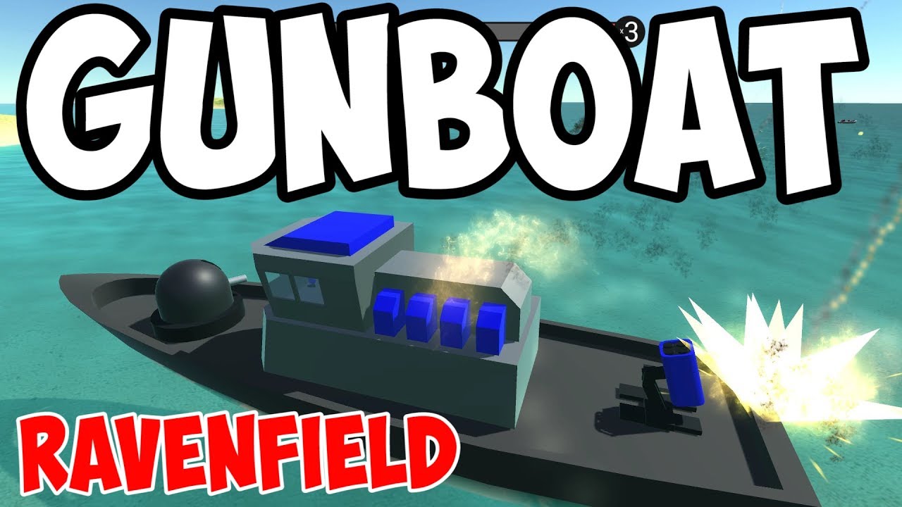 Ravenfield - NEW GUNBOAT is AMAZING! - Ravenfield Gameplay (Beta 6)