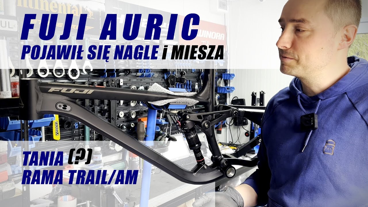 FUJI AURIC omawiamy i budujemy traila na taniej ramie upadającego producenta RAKAN #mtb