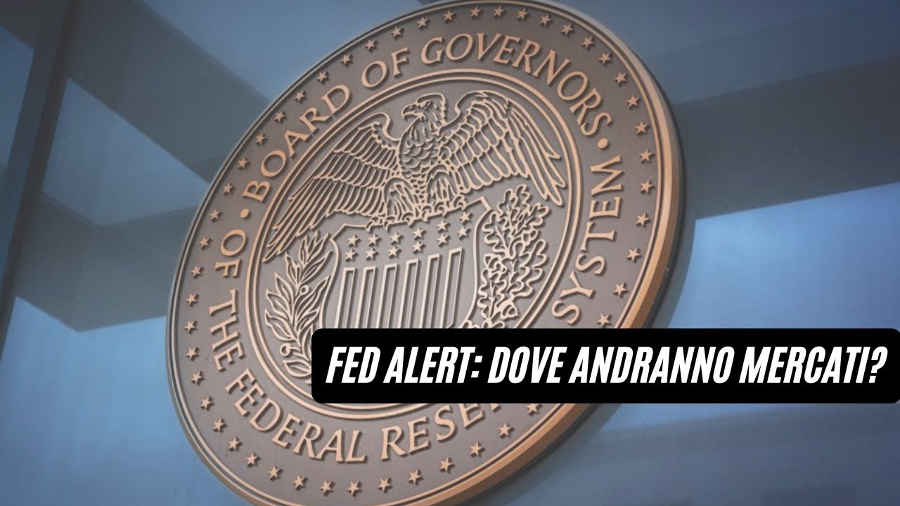 FED ALERT: DOVE ANDRANNO I MERCATI? | Trading Room