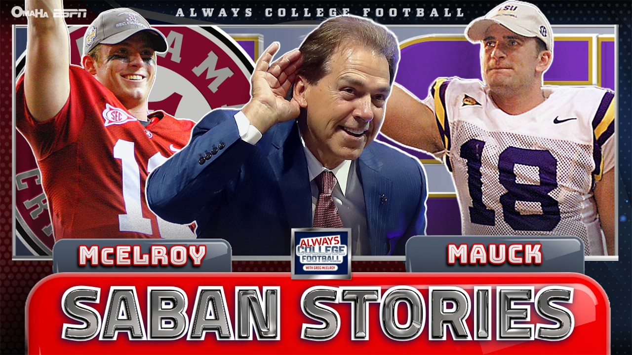 BEST Nick Saban stories from Greg McElroy & Matt Mauck 👏 | Always College Football