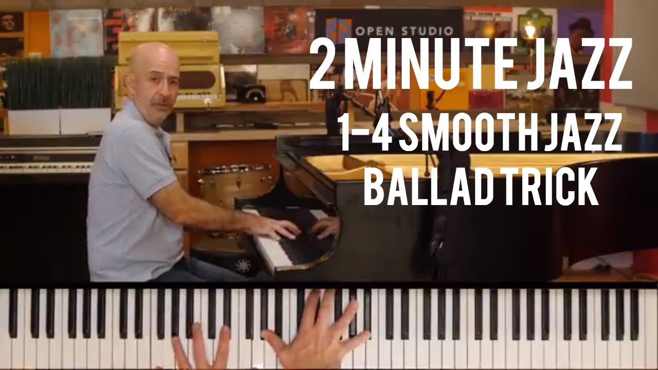 1-4 Smooth Jazz Ballad Trick - Peter Martin | 2 Minute Jazz