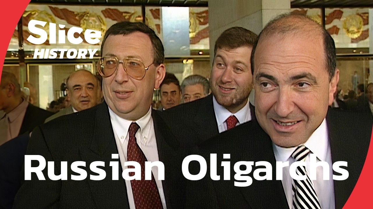 The Rise of Russia&rsquo;s Oligarchs: Power, Wealth, and Betrayal I SLICE HISTORY | FULL DOCUMENTARY
