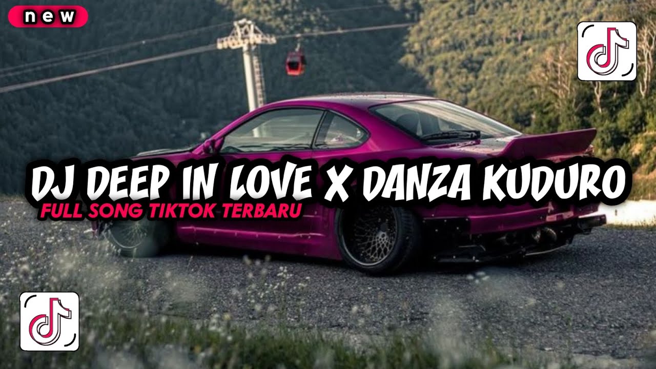 DJ DEEP IN LOVE X DANZA KUDURO FULL SONG TIKTOK TERBARU || DJ MENGKANE NEW