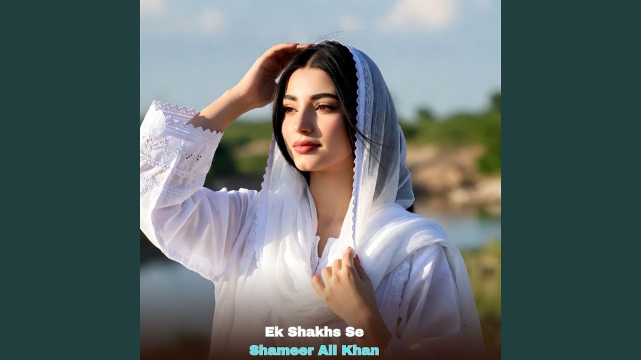 Ek Shakhs Se