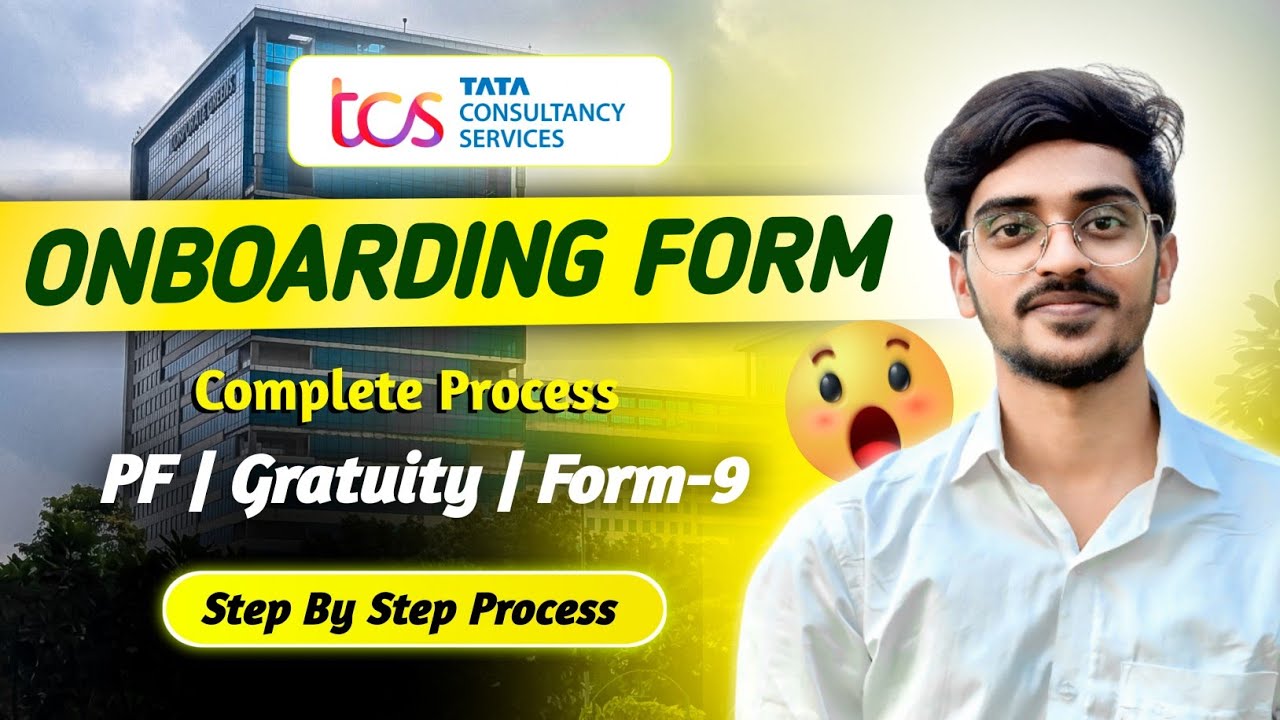 How to Fill TCS Onboarding Form | PF, Gratuity & Form-9 Explained