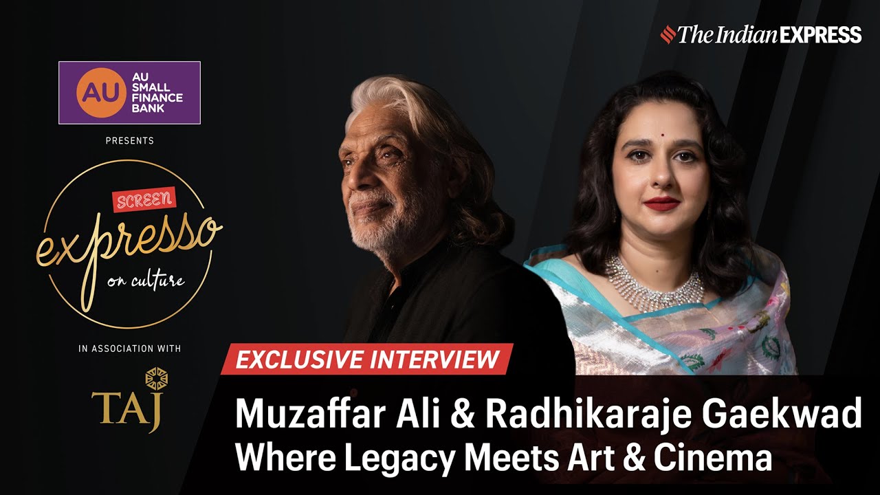 Exclusive Interview: Radhikaraje Gaekwad & Muzaffar Ali Legacy Beyond Titles | Expresso