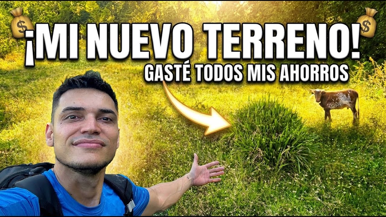 GASTÉ MIS AHORROS PARA COMPRAR ESTE TERRENO ¿Mala idea?