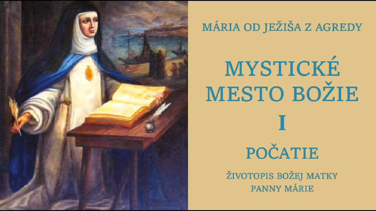 AUDIO SK | diel I. kap.2 | Mária z Agredy | Mystické mesto božie I - Počatie