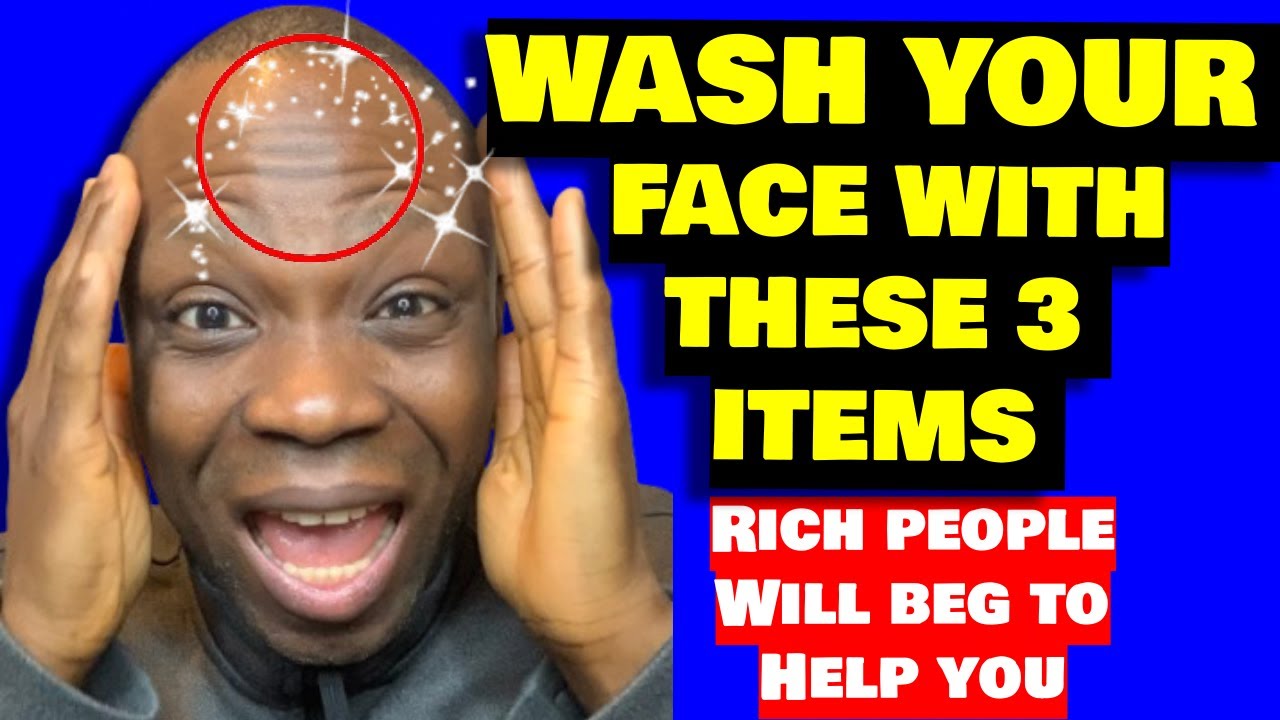 Wash Your Face With These 3 Ingredients Tonight, and Rich People Will Beg to Help You Instantly