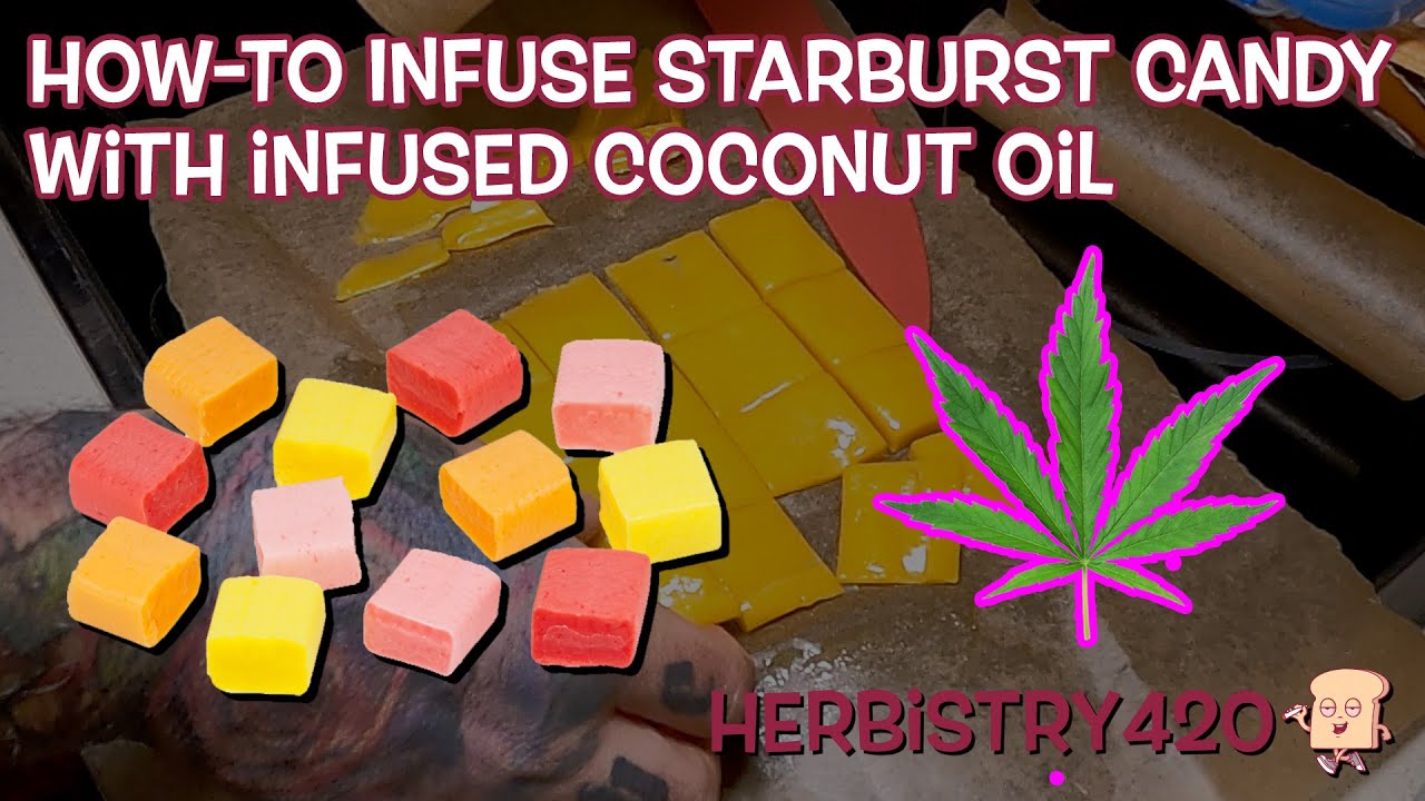 How-To Infusion Starburst Candy с настоянным кокосовым маслом | Травничество420
