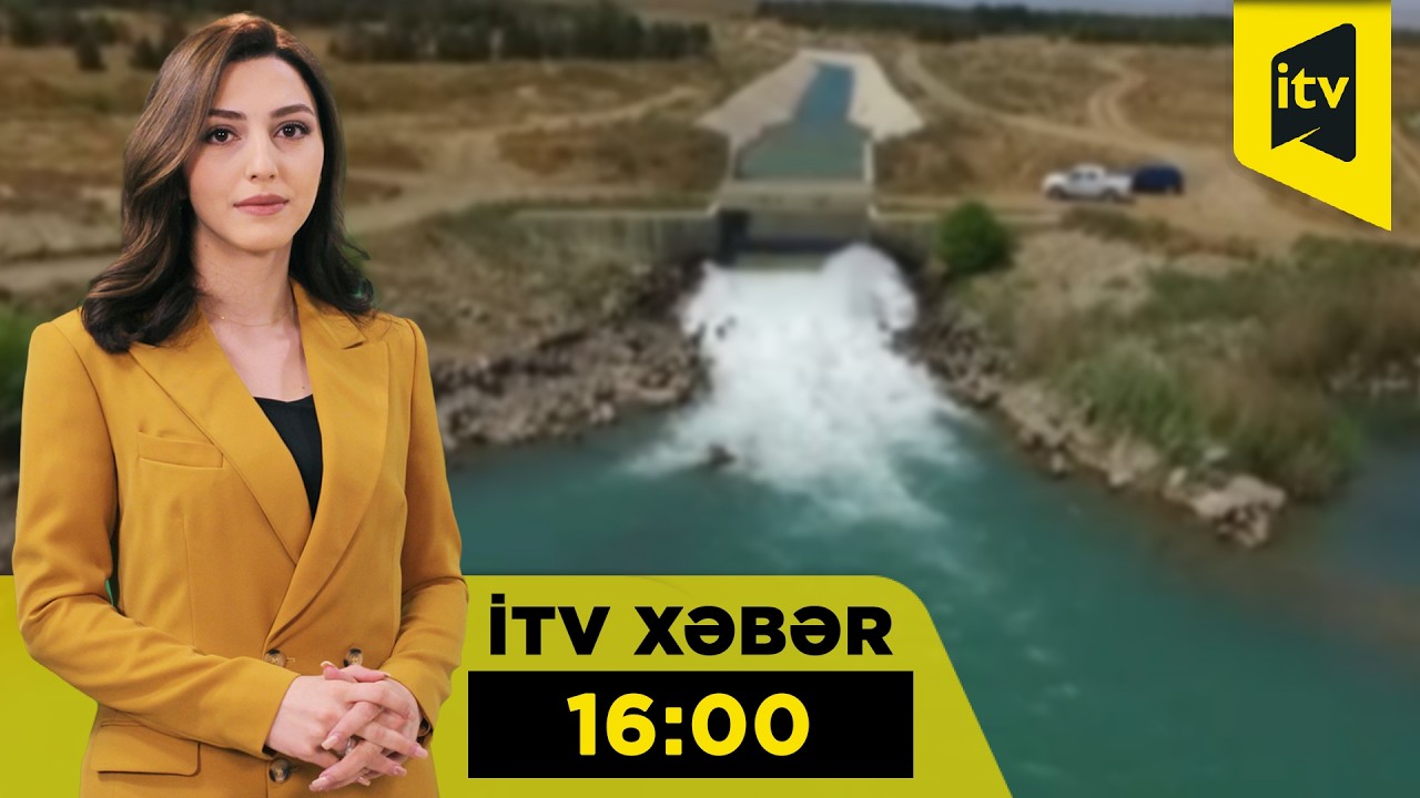 İTV Xəbər | 27.02.2026 | 16:00