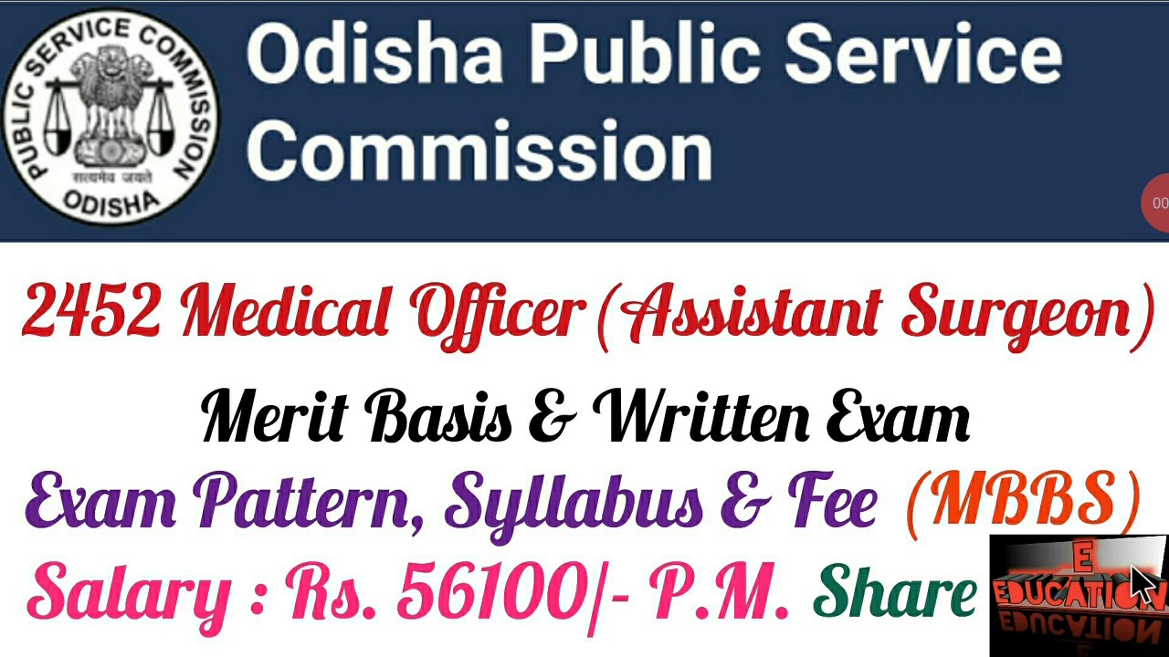 Assistant Surgeon - 2452Medical Officer Recruitment in Odisha PSC 2021| OPSC MO(Assistant Surgeon)