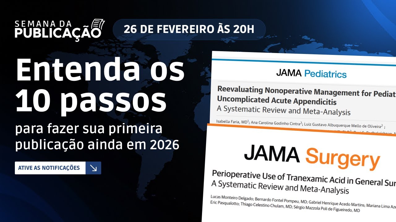 DIA 2 -  Semana da Publicação: Os 10 passos para fazer sua PRIMEIRA PUBLICAÇÃO ainda em 2026