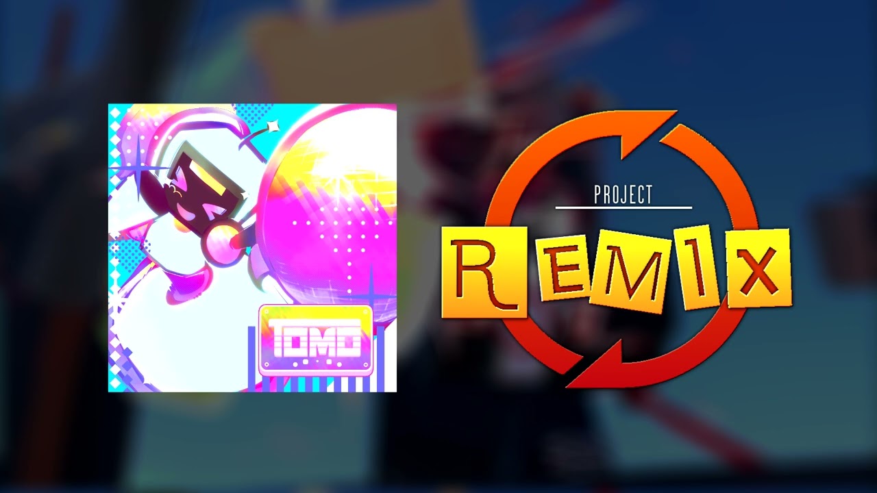 Project Remix - V1RTUAL.C0NNECTION (T0M0)