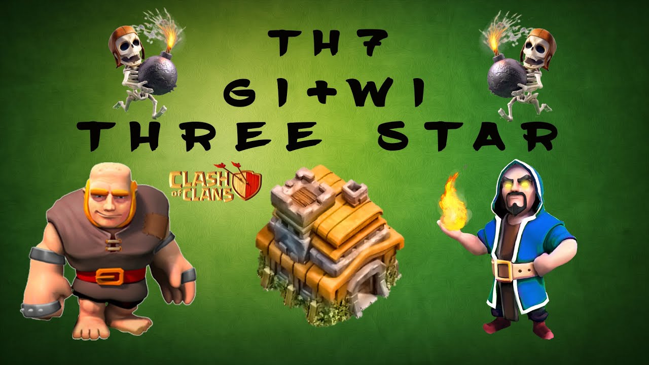Clash Of Clans - TH7 THREE STAR ATTACK STRATEGY | GIANTS + WIZARDS (GIWI) | EXPLAINED IN DEPTH