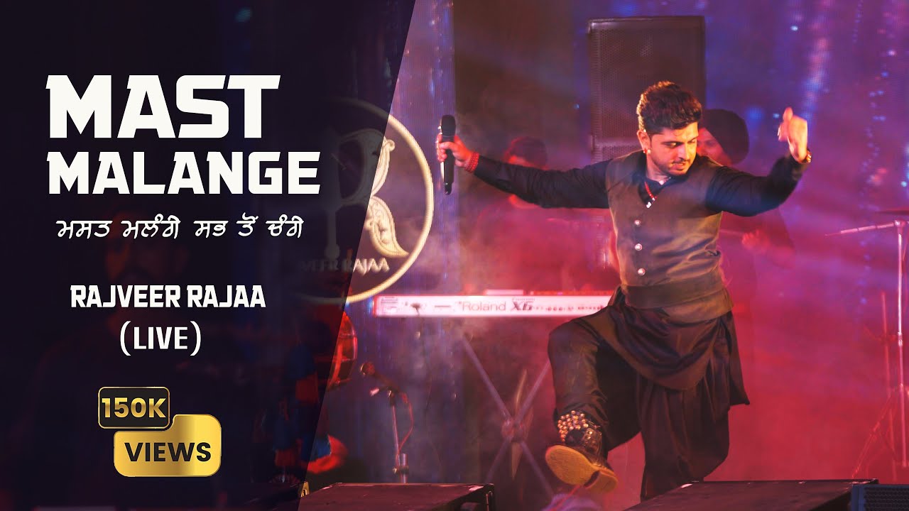 Mast Malange (Live) Rajveer Rajaa | Live Performance