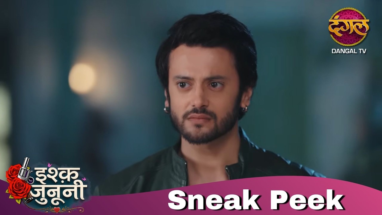 NEW! Sneak Peek | Ishq Junooni | Pyar Ka Junoon | Dangal TV  #new #sneakpeek #episode