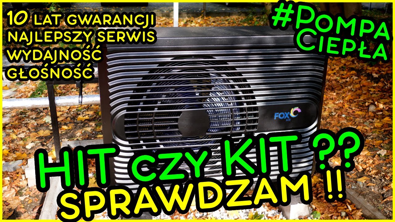 HIT CZY KIT - Pompa Ciepła FOX AIR - 10 LAT GWARANCJI