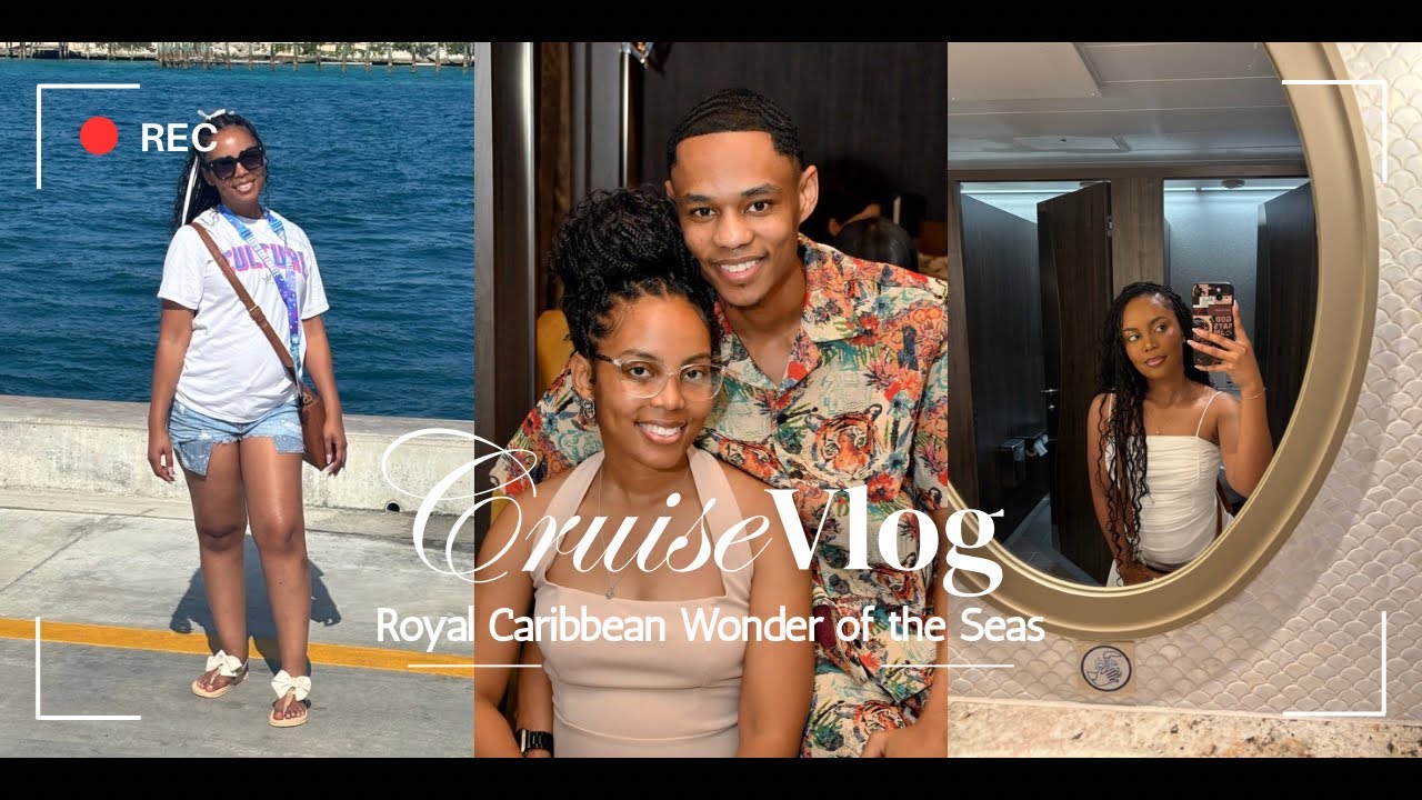 VLOG | WONDER OF THE SEAS - Bahamas Cruise