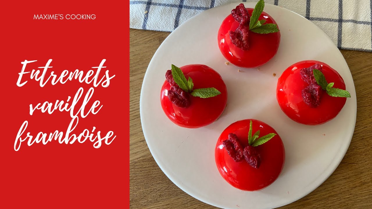 Recette ENTREMETS VANILLE FRAMBOISE