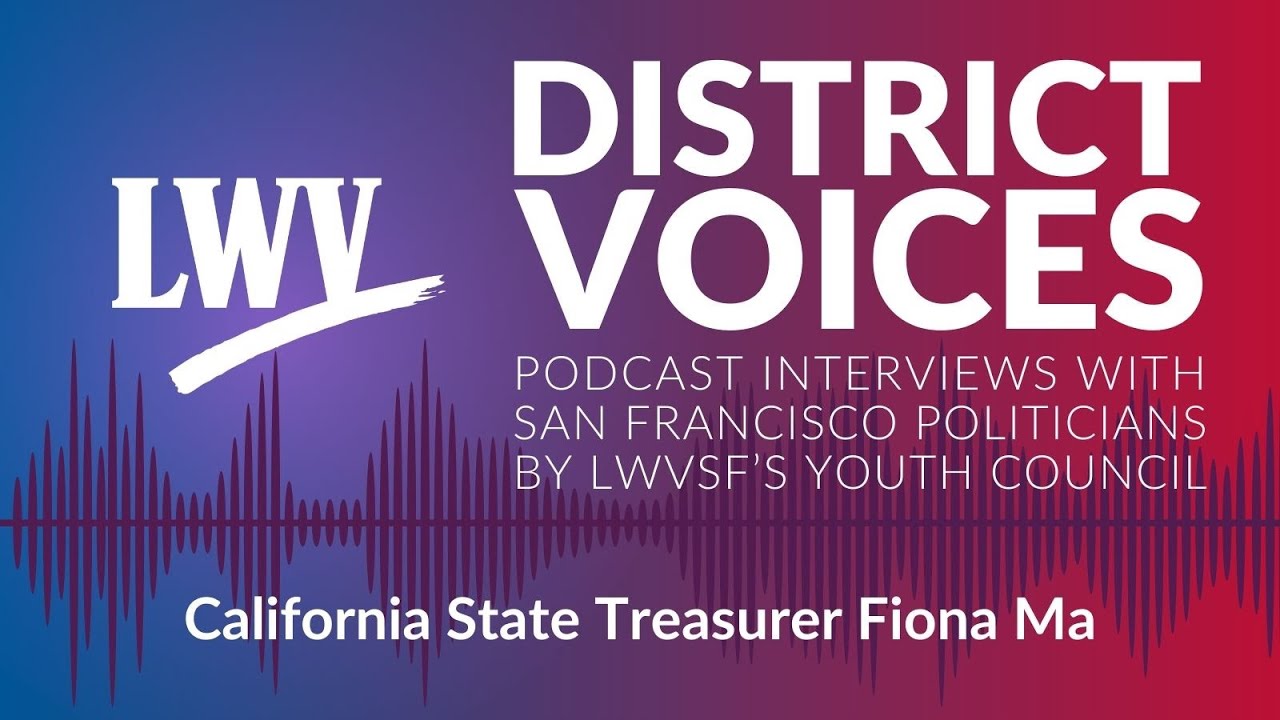 Interview with California State Treasurer Fiona Ma