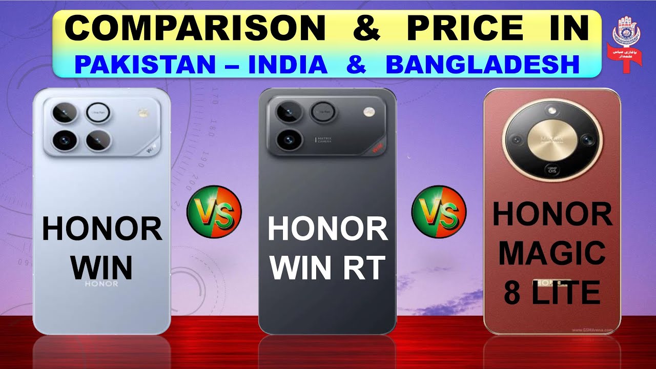 Honor Win | Honor Win RT | Honor Magic 8 Lite Full Compare & Price in Pakistan India & Bangladesh