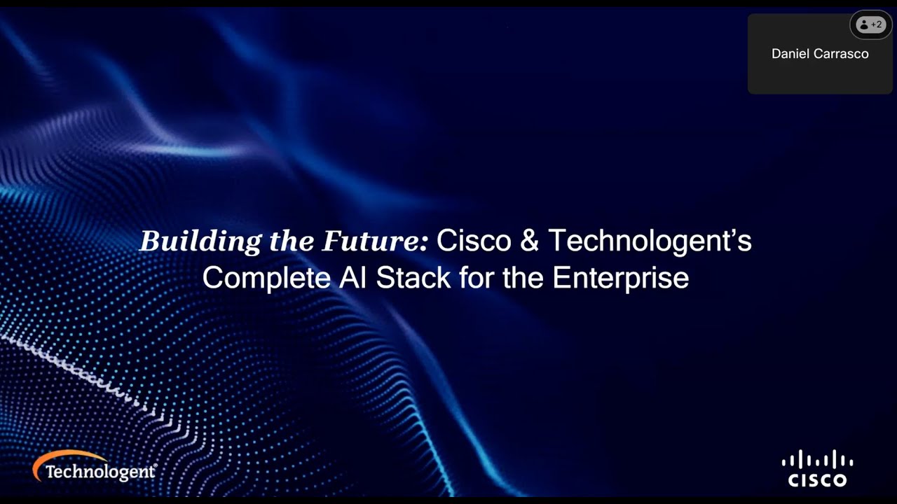 Techologent & Cisco Present: Building the Future: Complete AI Stack for the Enterprise