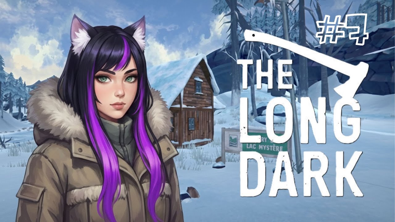 #7 ► The Long Dark ► Приключения отмороженной кошки