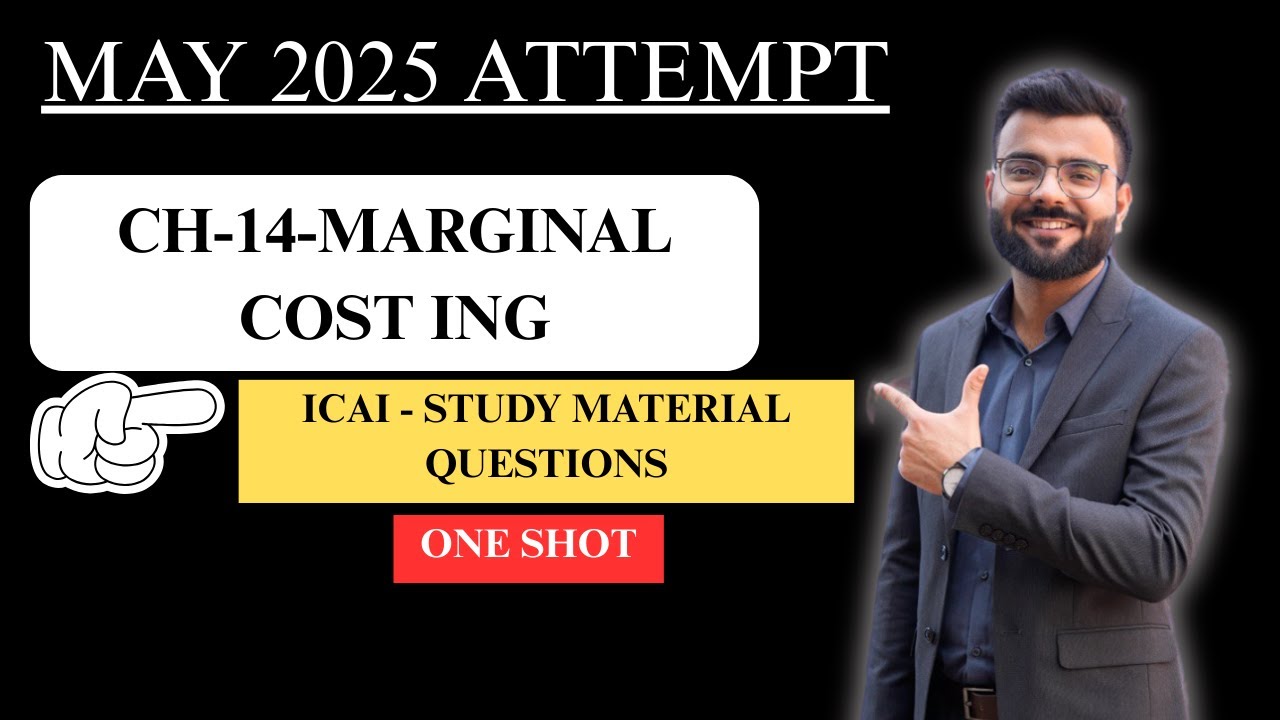 2. Marginal Costing | ICAI Study Mat Questions | One Shot |