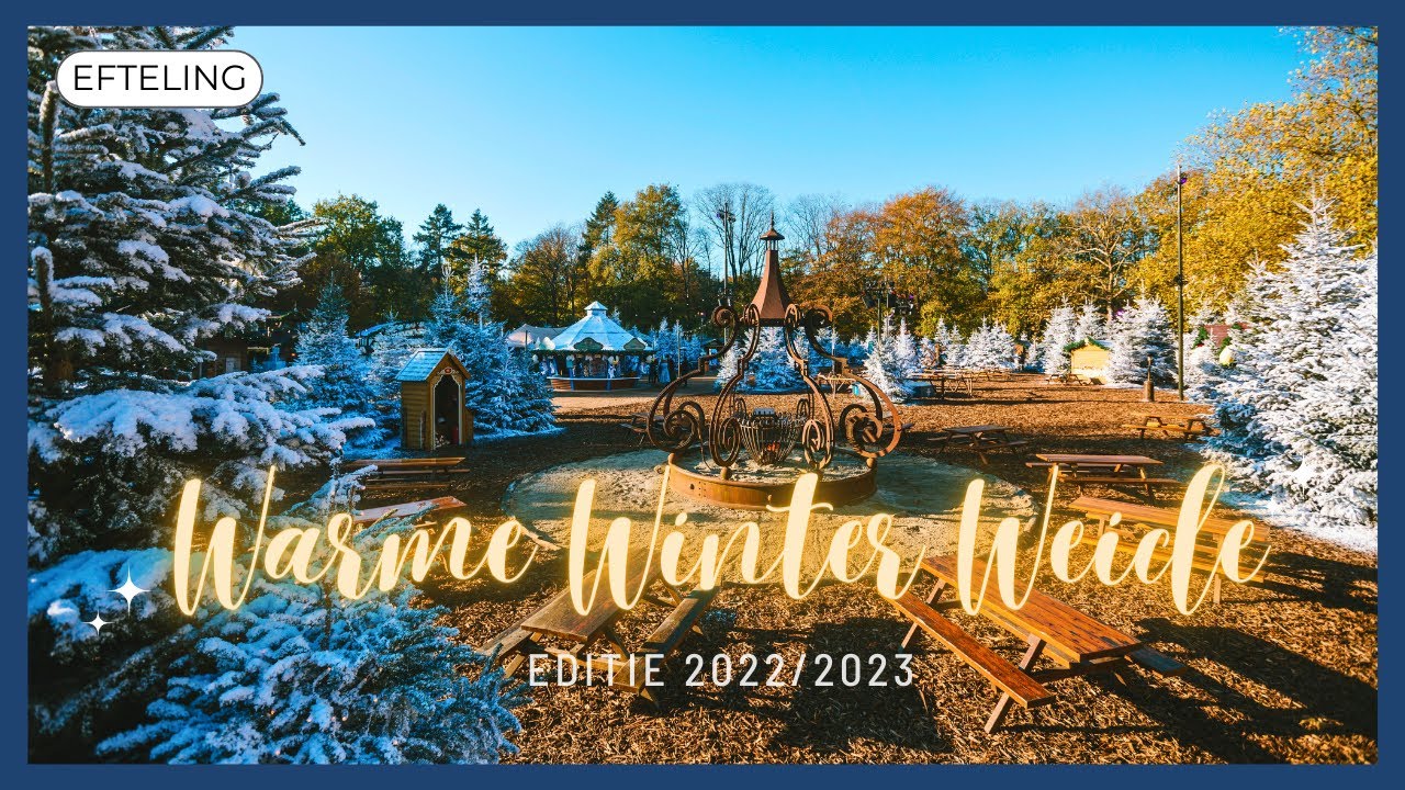 Warme Winter Weide 2022/2023 - Efteling